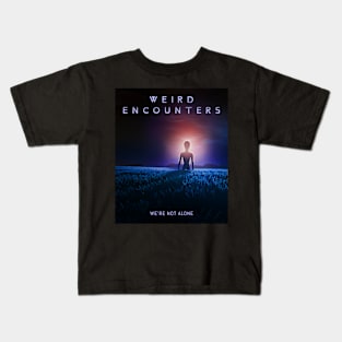 Weird Encounters We're not alone Kids T-Shirt